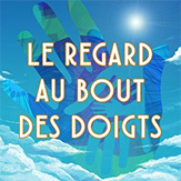 Logo Le regard au bout des doigts